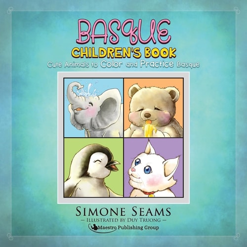 Basque Children's Book Cute Animals to Color and Practice Basque