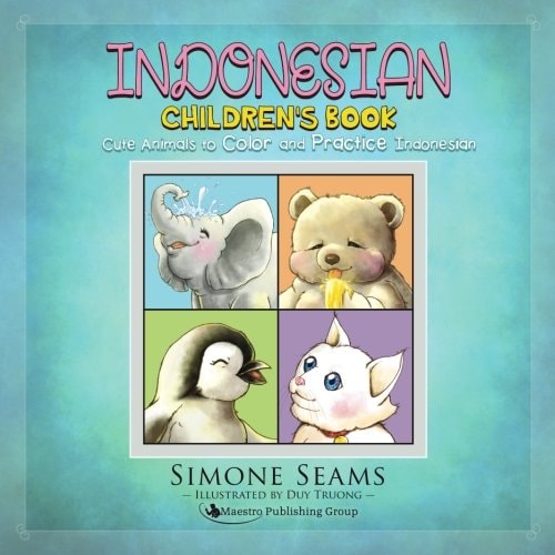 Indonesian Children's Book Cute Animals to Color and Practice Indonesian