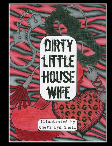 Dirty Little House Wife Adult Coloring Book