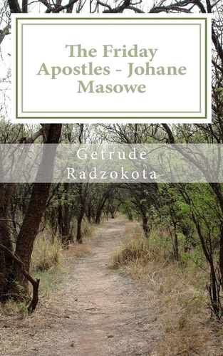 The Friday Apostles Johane Masowe