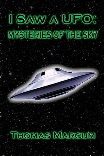 I Saw a UFO Mysteries of the Sky