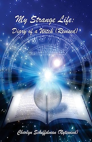 My Strange Life; Diary of a Witch (Revised)