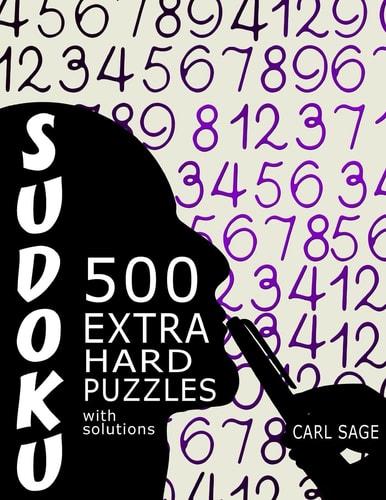 Sudoku 500 Extra Hard Puzzles With Solutions