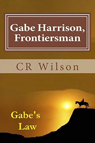 Gabe Harrison, Frontiersman Gabe's Law