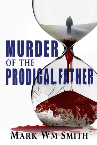 Murder of the Prodigal Father
