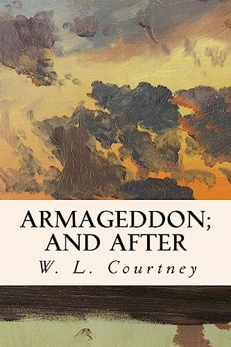 Armageddon; And After