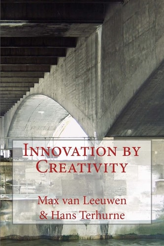 Innovation by Creativity Fifty-One Tools on How to Solve Problems Creatively