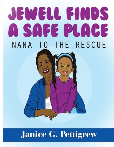 Jewell Finds a Safe Place Nana to the Rescue