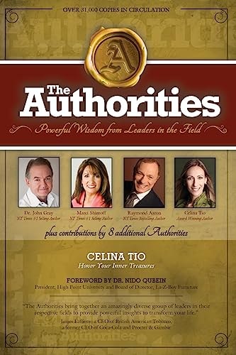 The Authorities - Celina Tio Powerful Wisdom from Leaders in the Field