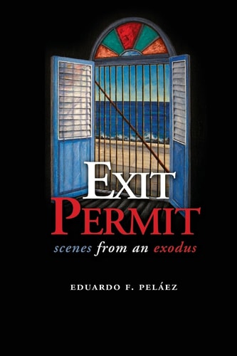 Exit Permit Scenes From an Exodus