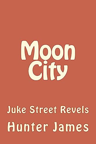 Moon City Juke Street Revels