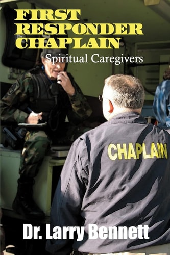 First Responder Chaplains Spiritual Caregivers