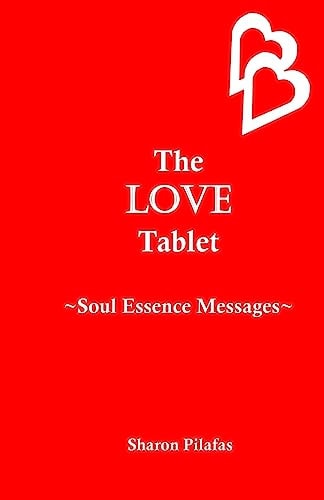 The Love Tablet Soul Essence Messages