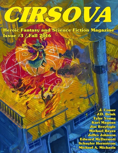 Cirsova #3 Heroic Fantasy and Science Fiction Magazine