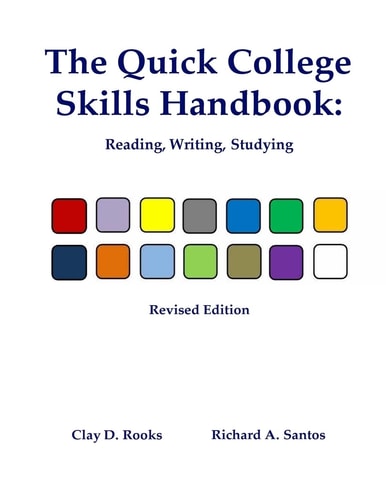 The Quick College Skills Handbook Reading, Writing, Studying -- Revised Edition