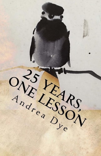 25 Years, One Lesson Alpha Omega Zen