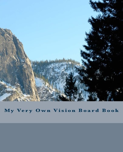 My Very Own Vision Board Book 150 Pages