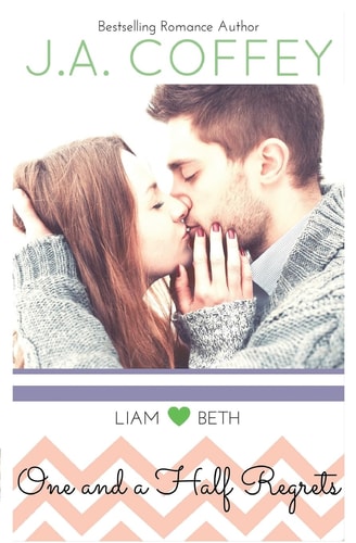 One and a Half Regrets A Sweet, New Adult Romance