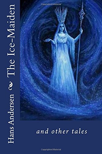The Ice-Maiden and Other Tales