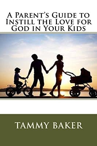A Parent's Guide to Instill the Love for God in Your Kids