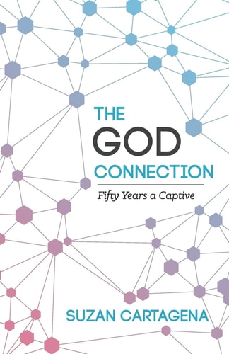 The God Connection Fifty Years a Captive