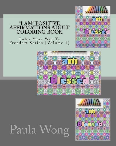 "I Am" Positive Affirmations Adult Coloring Book