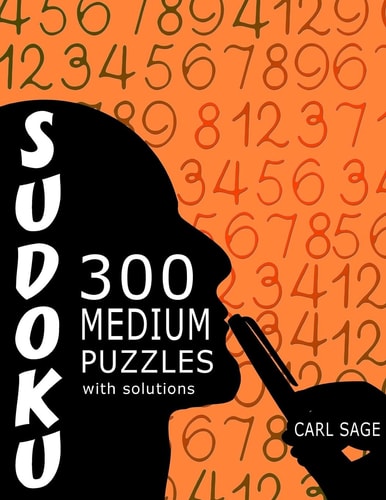 Sudoku 300 Medium Puzzles With Solutions.