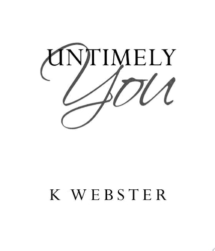 Untimely You