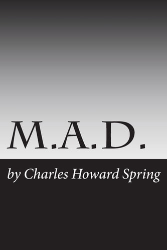 M. A. D.