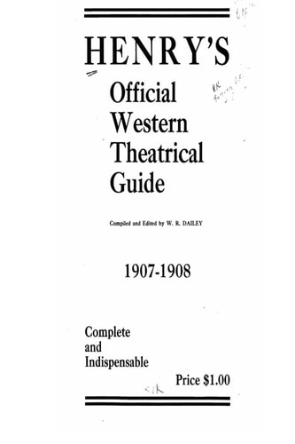 Henry's Official Western Theatrical Guide, 1907-1908