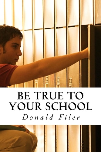 Be True to Your School