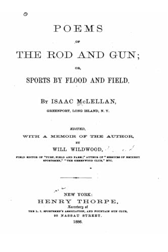 Poems of the Rod and Gun, Or, Sports by Flood and Field