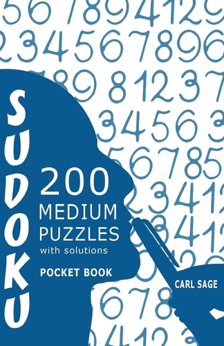 Sudoku 200 Medium Puzzles With Solutions Sudoku Sage Pocket Size Book
