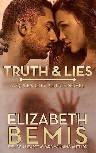 Truth and Lies A Queen City Justice Novel
