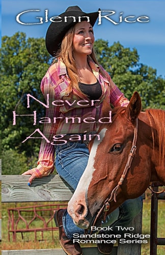 Never Harmed Again The Sandstone Ridge Romance Series