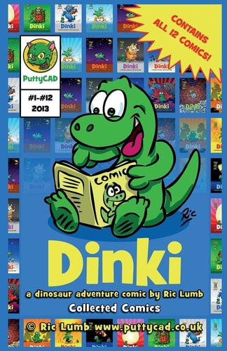 Dinki - Collected Comics A Dinosaur Adventure Comic by Ric Lumb