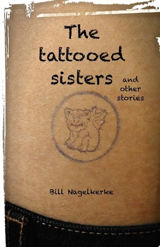 The Tattooed Sisters, and Other Stories