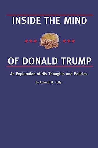 Inside the Mind of Donald Trump