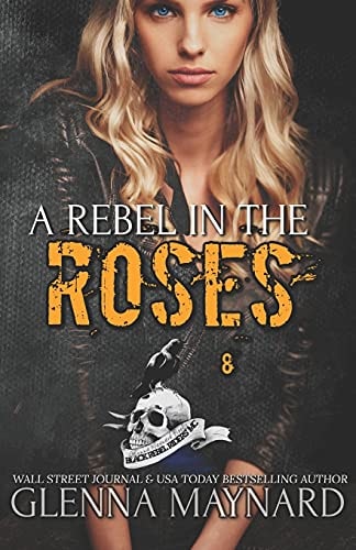 A Rebel In The Roses