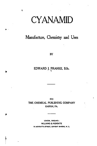 Cyanamid, Manufacture, Chemistry and Uses