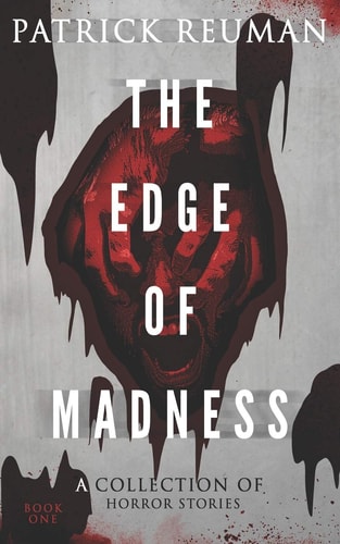 The Edge of Madness Book 1