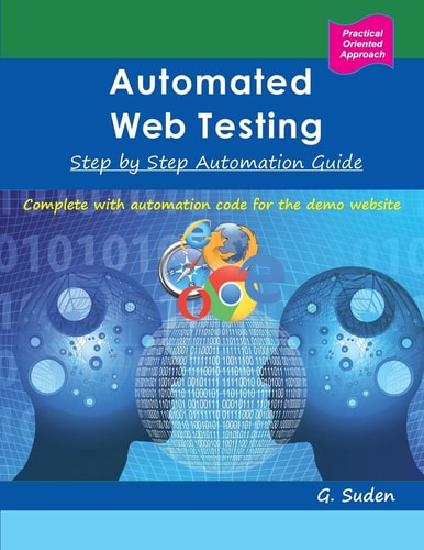 Automated Web Testing Step by Step Automation Guide