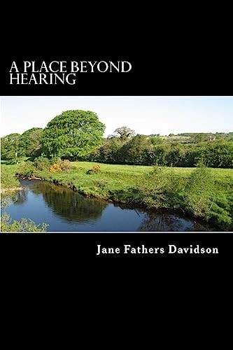 A Place Beyond Hearing