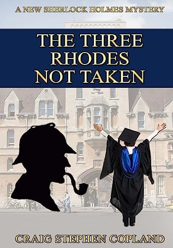 The Three Rhodes Not Taken - Large Print A New Sherlock Holmes Mystery