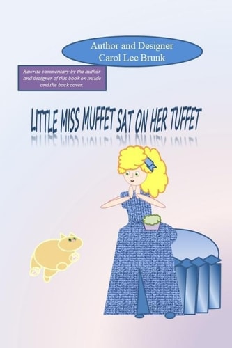 Little Miss Muffet Sat On Her Tuffet