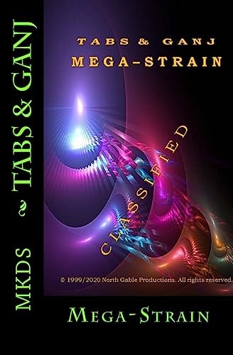 Tabs and Ganj Mega-Strain