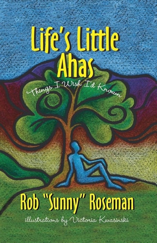 Life's Little Ahas Things I Wish I'd Known