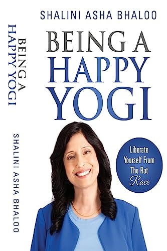 Being a Happy Yogi Liberate Yourself from the Rat Race