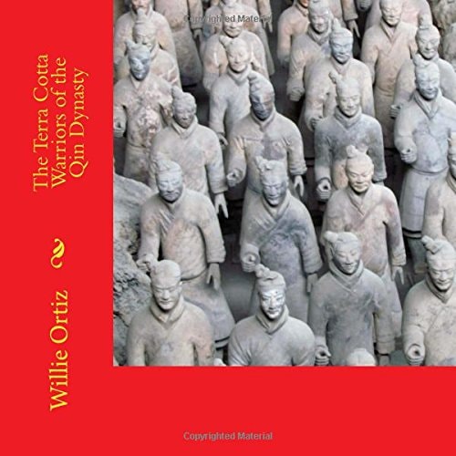 The Terra Cotta Warriors of the Qin Dynasty