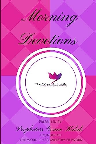 The Word 4 H. E. R. Morning Devotional